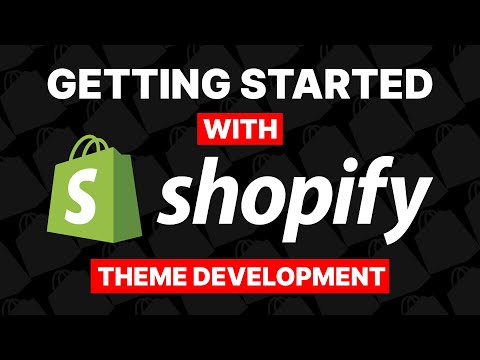 Getting Started with Shopify Theme Development