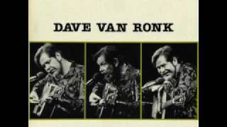 Dave Van Ronk - St.James Infirmary