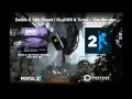 GLaDOS & Turret Dubstep You Monster Portal 2 ...