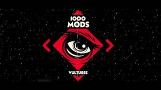 1000mods - Vultures (Full Album)