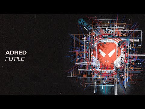 Adred - Futile