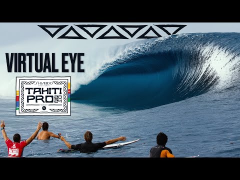 Virtual Eye SHISEIDO Tahiti Pro pres. by Outerknown | How The World's Most Critical Wave Works