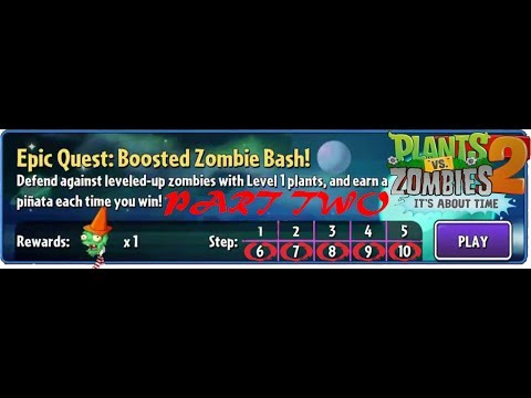 Epic Quest Boosted Zombie Bash "Part Two" Step 6 ~ 10