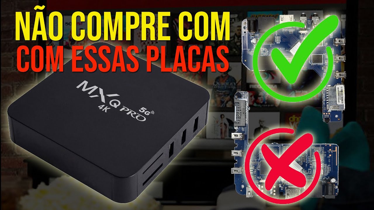 Conheça as piores placas de tvbox mxq pro ou mx9