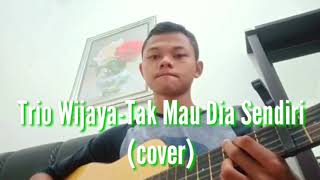Download lagu Trio Wijaya - Tak Mau Dia Sendiri (cover) Usro Minotaur mp3 Download lagu Trio Wijaya - Tak Mau Dia Sendiri (cover) Usro Minotaur mp3