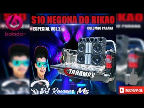 CD S10 NEGONA DO RIKAO VOL.2 COLOMBO PARANÁ - DJ RENAN MS