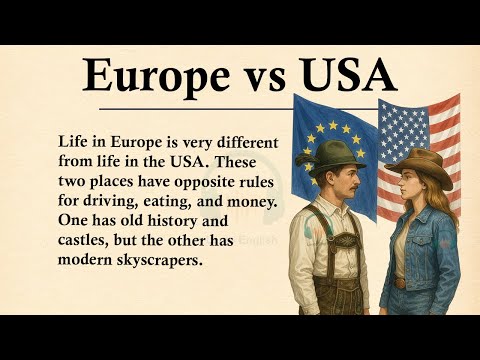 Europe vs USA || 🌍🌎Learn English Through Story Level 3 || Graded Reader 🎧