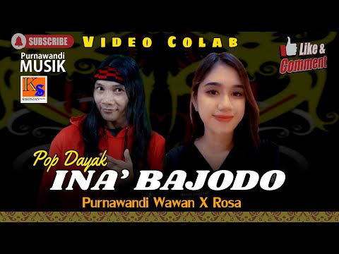 Video Colab 80 Pop Dayak - Ina' Bajodo - Rosa X Purnawandi Wawan