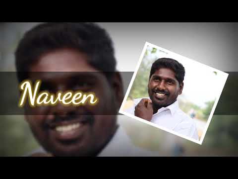 GOWRELLY NAVEEN MUDHIRAJ BHAI       (Happy Birthday Bava)