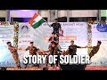 Story Of Soldier Dance Performance SSPKM 2018 Dedicated To Indian Soldier
