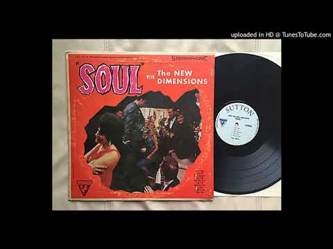 THE NEW DIMENSIONS soul breakout