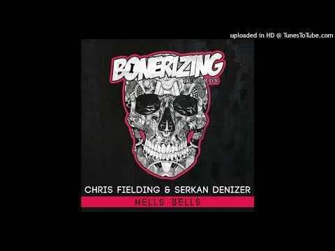 Serkan Denizer, Chris Fielding - Hells Bells (Jaxx & Vega Remix)