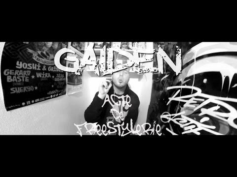 Gaïden - Acte de Freestylerie 2.4 ( Prod by Raheem )