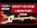 What I've Done Electric Guitar Tutorial Linkin Park Guitar Lesson |Rhythm + Lead + TAB|