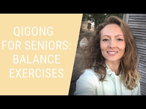 Qigong Balance Exercises for Seniors - Exercises for Balance and Stability