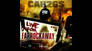 Cau2GS- Welcome 2 Farrockaway