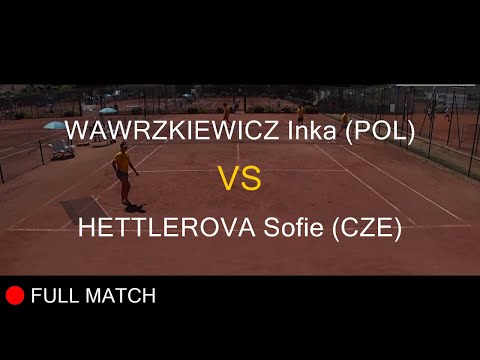 WAWRZKIEWICZ Inka (POL) VS HETTLEROVA Sofie (CZE) - La Balle Mimosa 2022