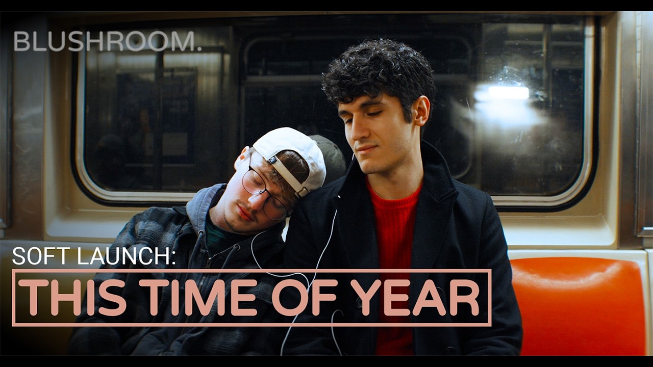 Blushroom Presents: This Time of Year | A Gay Short Film