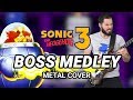 BOSS MEDLEY SONIC 3 KNUCKLES Epic Metal Remix By CelestiC