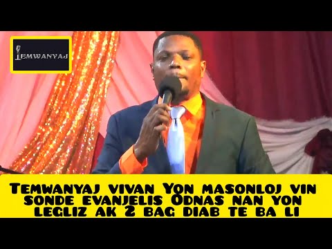 Temwanyaj vivan Yon masonloj vin sonde evanjelis Odnas nan yon legliz ak 2 bag diab te ba li