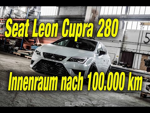 Seat Leon Cupra 280 nach 100.000 km | Wie ist der Zustand innen?