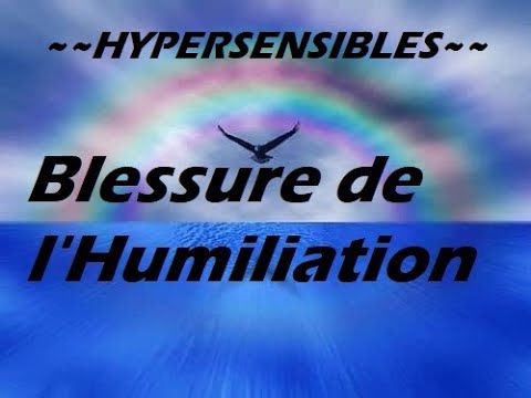 Hypnose - Blessure de l'humiliation