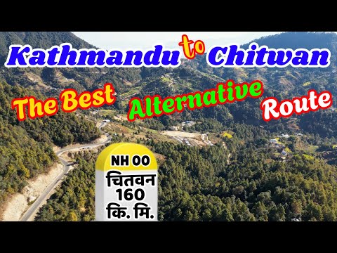 Kathmandu to Chitwan the Best Alternative Road