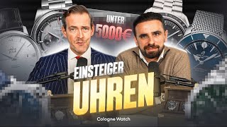 Die GÜNSTIGSTEN Uhren für Anfänger! | alles unter 5.000€ Cologne Watch| Kauf dir deine erste Uhr !