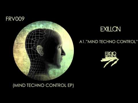 Exillon -Mind techno control - FRIGIO RECORDS - frv009