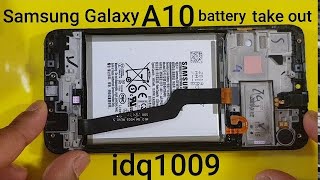 How to take out samsung Galaxy A10 battery idq1009.offical