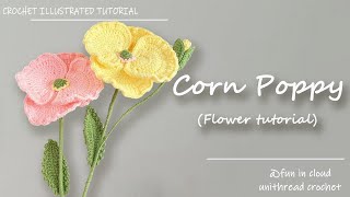 How to Crochet a Beautiful Corn Poppy | Crochet Flower Tutorial