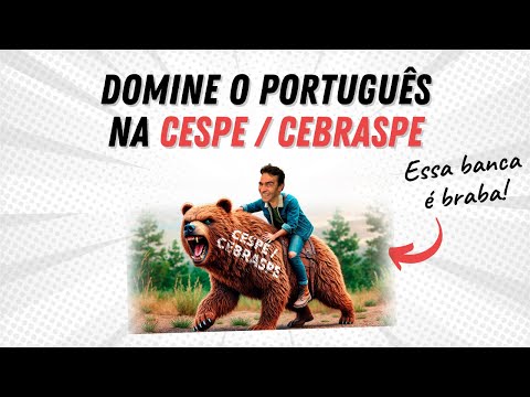 Como a CESPE/CEBRASPE cobra Português? Resolva essas 14 questões e domine a banca!