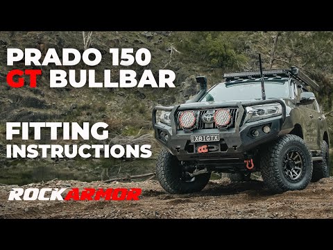 Prado 150 Bull Bar Fitting Instructions - Rockarmor GT