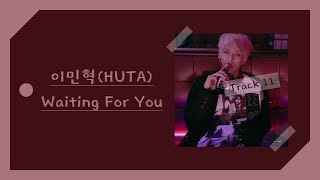 【AUDIO 韓繁中字】이민혁 (李旼赫/HUTA) - Waiting For You