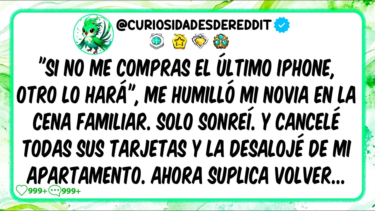 "Si no me compras el último IPHONE, OTRO lo hará", me humilló mi NOVIA en la CENA FAMILIAR. Sonreí..