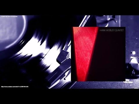 Hank Mobley - Hank Mobley Quintet (Full Album)