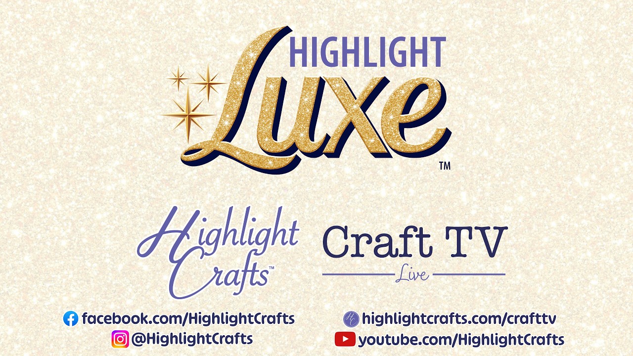 Highlight Luxe 3-for-2 Show!