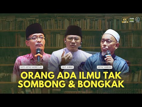 DATO USTAZ KAZIM ELIAS - ORANG ADA ILMU DIA TAK SOMBONG BONGKAK