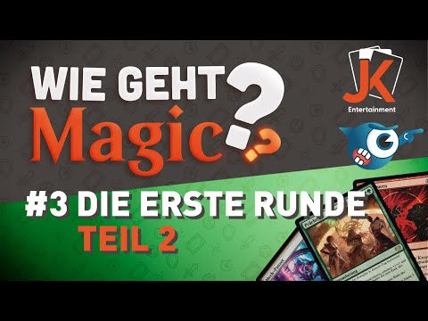 Magic The Gathering erklärt: Der ultimative Guide für Einsteiger - Teil 3 Die erste Runde