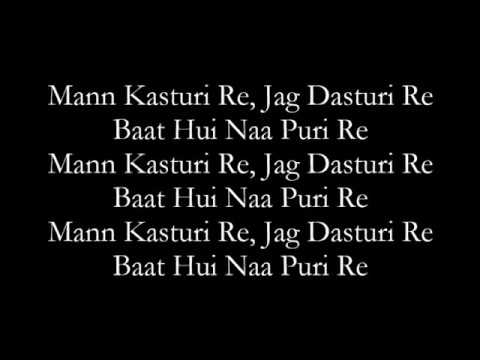 Mann Kasturi - Masaan I Lyrics