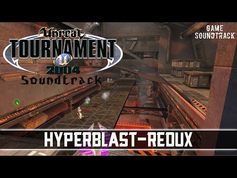 Unreal Tournament 2004 -  Hyperblast Redux. Map - Deck 17. Game Soundtrack.