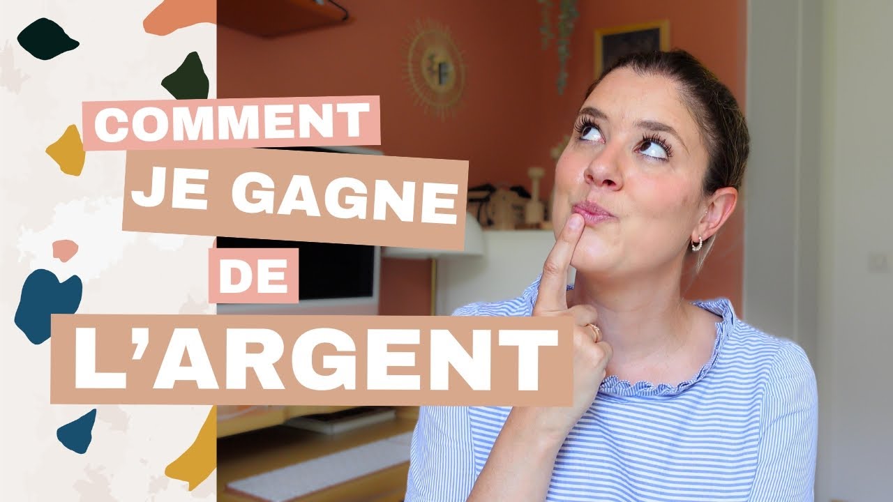 COMMENT JE GAGNE DE L'ARGENT ? 💸
