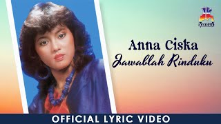 Download lagu Anna Ciska - Jawablah Rinduku mp3 Download lagu Anna Ciska - Jawablah Rinduku mp3