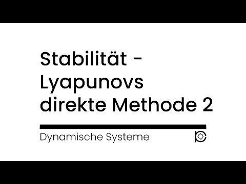 [Tutorial] Stabilität der Ruhelage - Lyapunovs direkte Methode Beispiel 2