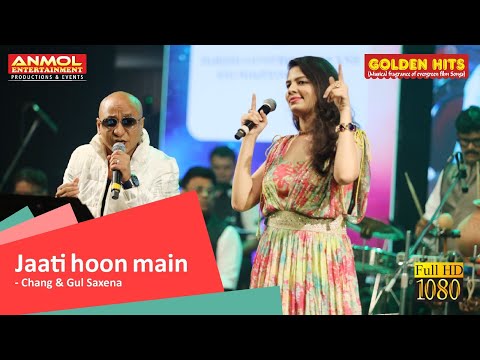 JAATI HOON MAIN जाती हूँ मैं  I CHANG I GUL SAXENA I KARAN ARJUN I KUMAR SANU I ALAKA YAGNIK