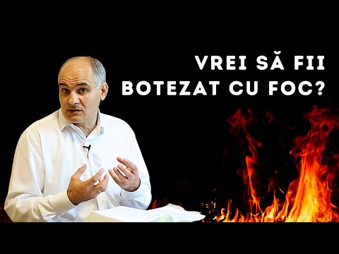 Ce este BOTEZUL CU FOC? Vrei să fii botezat cu foc? | Pastor Vasile Filat