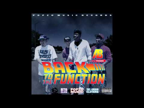 3. AB - Toot That ft. Killa Cam (prod. by Dj E) *Back To The Function* @ThaOfficialAB