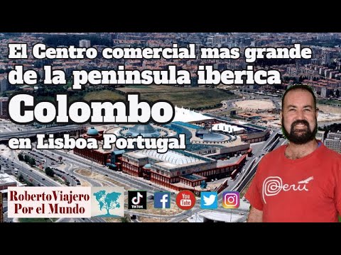 El Centro comercial mas grande da península ibérica, Colombo em Lisboa Portugal