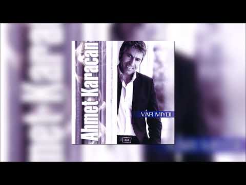 Ahmet Karacan - Ağla Anam