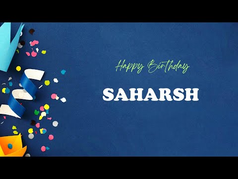 SAHARSH Happy Birthday Song | Happy Birthday SAHARSH
